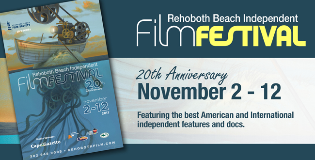 2017 Rehoboth Beach Independent Film Festival in Coastal Delaware